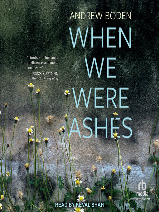 Title details for When We Were Ashes by Andrew Boden - Wait list